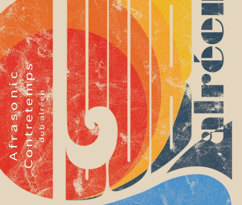 Sortie vinyle de l’album Contretemps – dub alréen
